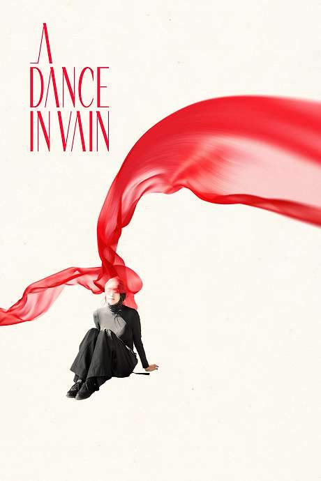 A Dance in Vain